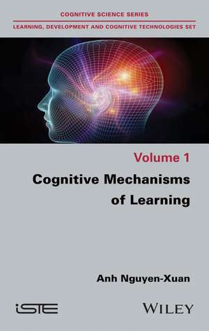 Cognitive Mechanisms of Learning de A Nguyen–Xuan