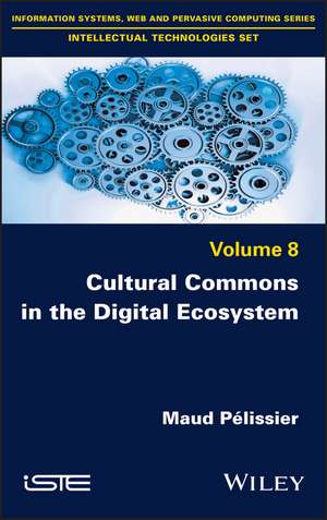 Cultural Commonalities in the Digital Ecosystem de M Pelissier