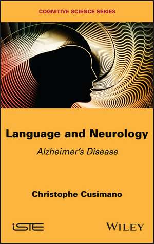 Language and Neurology – Alzheimer′s Disease de C Cusimano