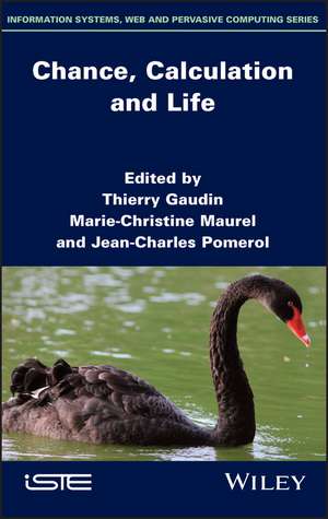 Chance, Calculation and Life de T Gaudin