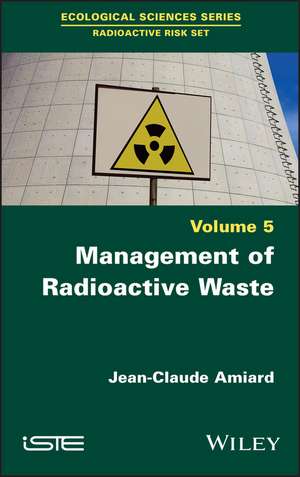 Management of Radioactive Waste de JC Amiard