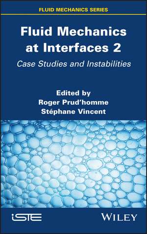 Fluid Mechanics at Interfaces 2 de Roger Prud'Homme