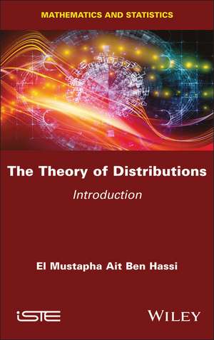 The Theory of Distributions – Introduction de EMA Hassi