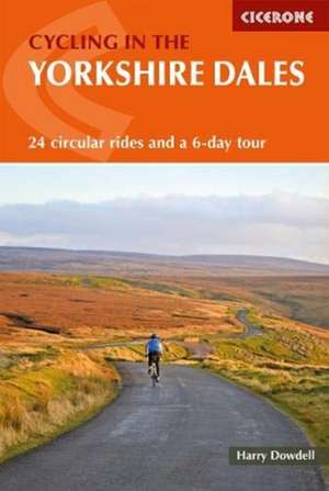 Cycling in the Yorkshire Dales de Harry Dowdell