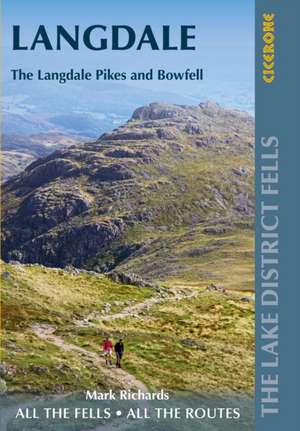 Walking the Lake District Fells - Langdale de Mark Richards