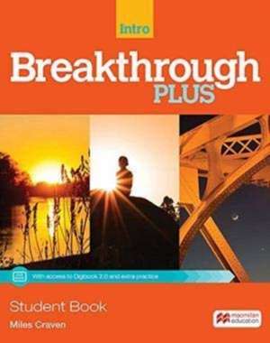 Breakthrough Plus Intro Level Student's Book + DSB Pack (ASIA) de Miles Craven