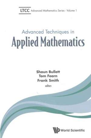 Advanced Techniques in Applied Mathematics de Shaun Bullett