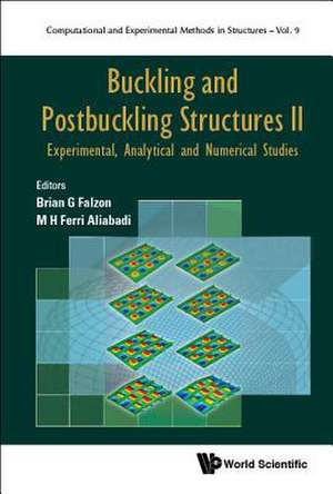 BUCKLING AND POSTBUCKLING STRUCTURES II de Brian G Falzon & M H Ferri Aliabadi