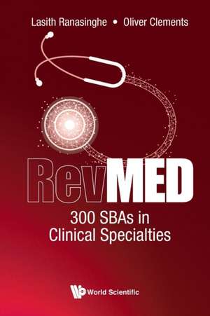 Revmed 300 Sbas in Clinical Specialties de Lasith Ranasinghe