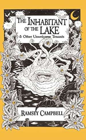 The Inhabitant of the Lake de Ramsey Campbell