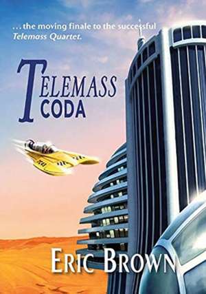 Telemass Coda de Eric Brown