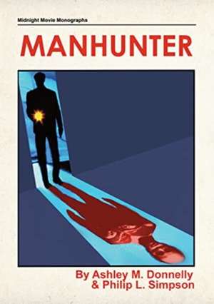 Manhunter de SimpsonAshley M. & Philip L. Donnelly