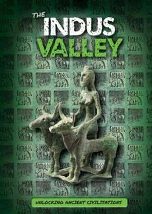 The Indus Valley de Madeline Tyler