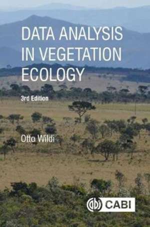 Data Analysis in Vegetation Ecology de Otto Wildi