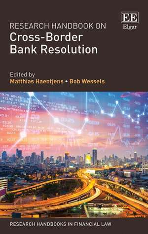 Research Handbook on Cross–Border Bank Resolution de Matthias Haentjens