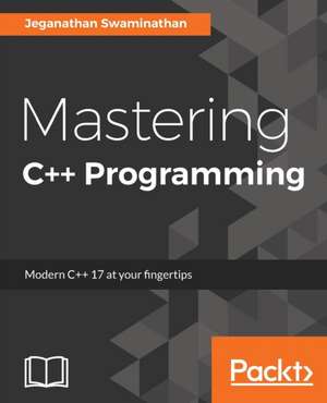 Mastering C++ Programming de Jeganathan Swaminathan