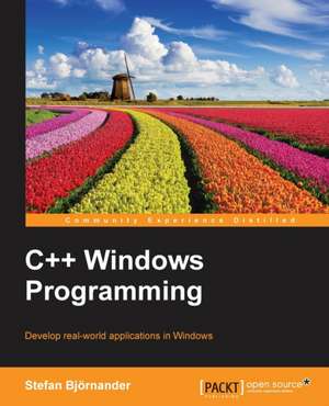 C ++ Windows Programming de Stefan Björnander