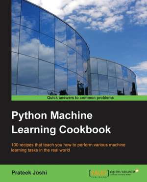 Python Machine Learning Cookbook de Prateek Joshi