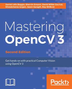 Mastering OpenCV 3 de Daniel Lélis Baggio