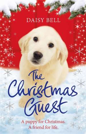 The Christmas Guest de Daisy Bell