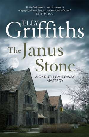 The Janus Stone de Elly Griffiths