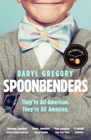 Spoonbenders de Daryl Gregory