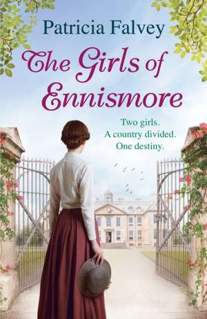 The Girls of Ennismore de Patricia Falvey