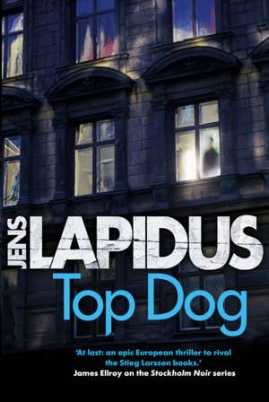 Top Dog de Jens Lapidus