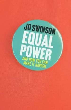 Equal Power de Jo Swinson