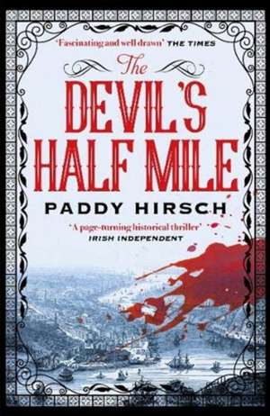 The Devil's Half Mile de Paddy Hirsch