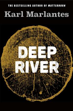 Deep River de Karl Marlantes