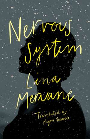 Nervous System de Lina Meruane
