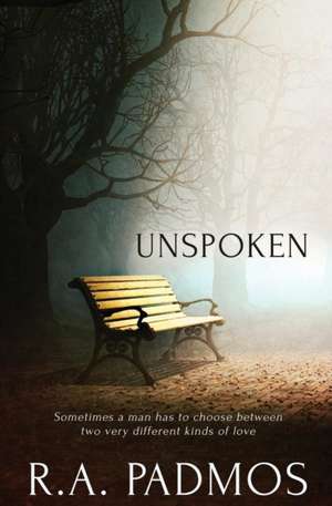 Unspoken de R. A. Padmos