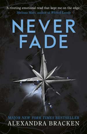 A Darkest Minds 2: Never Fade de Alexandra Bracken