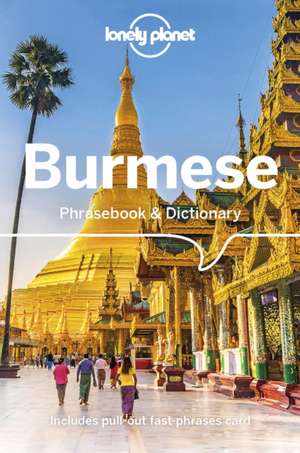 Lonely Planet Burmese Phrasebook & Dictionary de Vicky Bowman