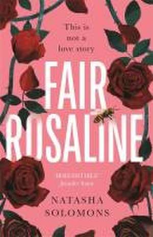 Fair Rosaline de Natasha Solomons