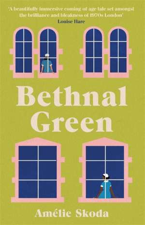 Bethnal Green de Amelie Skoda