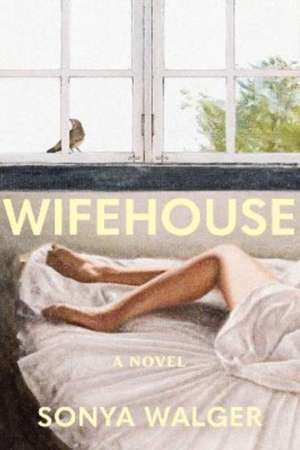 Wifehouse de Sonya Walger