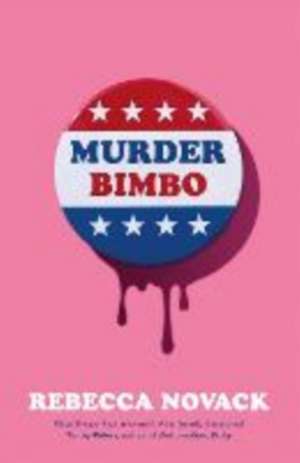 Murder Bimbo de Rebecca Novack