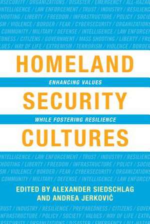 HOMELAND SECURITY CULTURES de ALEXANDE SIEDSCHLAG