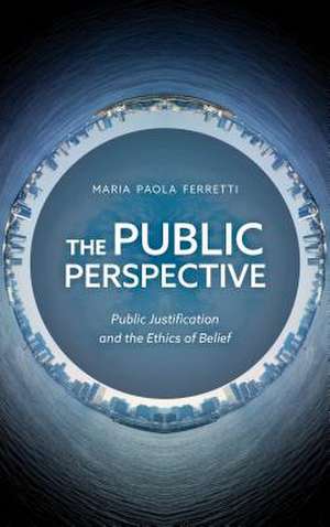 The Public Perspective de Ferretti, Maria Paola