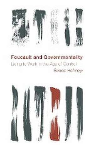 FOUCAULT AMP GOVERNMENTALITYLIVCB de Benda Hofmeyr