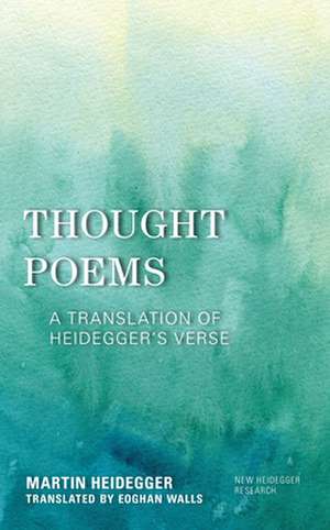 THOUGHT POEMS de Martin Heidegger