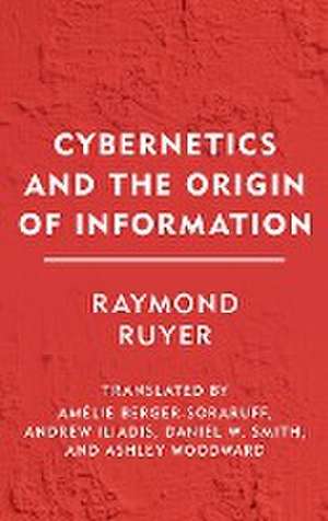 CYBERNETICS AMP THE ORIGIN OF INCB de Raymond Ruyer