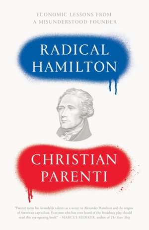 Radical Hamilton de Christian Parenti