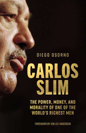 Carlos Slim de Diego Osorno