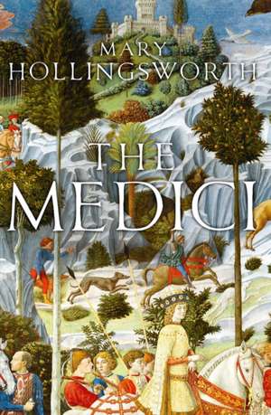 The Medici de Mary Hollingsworth