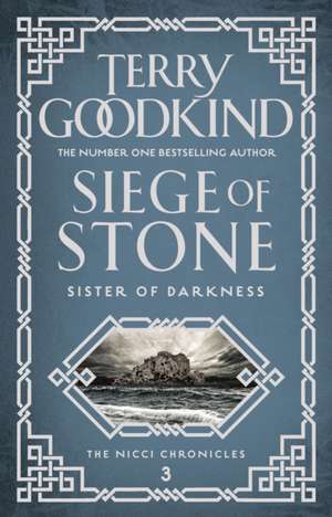 Siege of Stone de Terry Goodkind