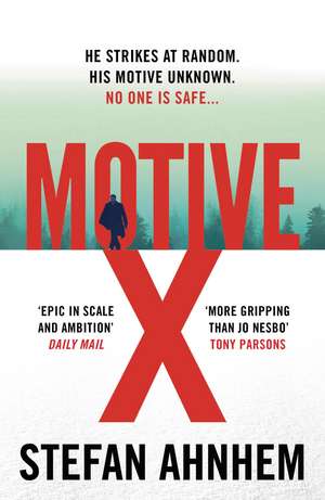 Motive X de Stefan Ahnhem