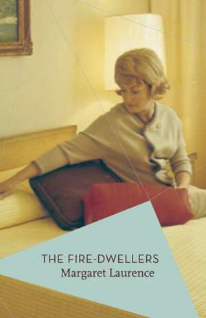 The Fire-Dwellers de Margaret Laurence